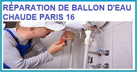 réparation de ballon d'eau chaude Paris 16