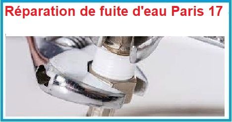réparation de fuite d'eau Paris 17
